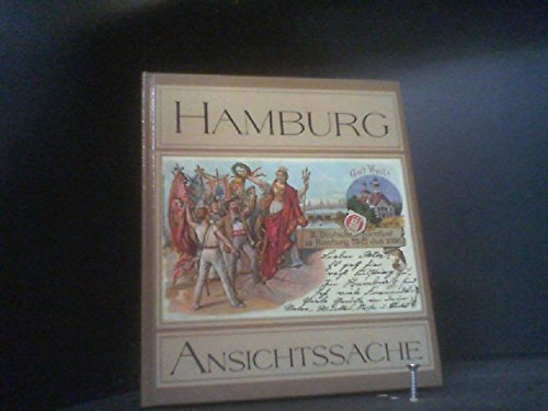 Beispielbild fr Hamburg Ansichtssache. Die alte Hansestadt ins Gerede gebracht von vielen berhmten Leuten. zum Verkauf von Antiquariat J. Hnteler