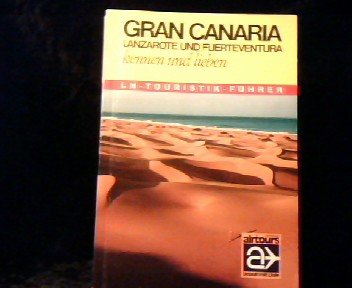 Beispielbild fr Gran Canaria kennen und lieben. LN- Fhrer. (7246 200). Mit Lanzarote und Fuerteventura. zum Verkauf von Versandantiquariat Felix Mcke