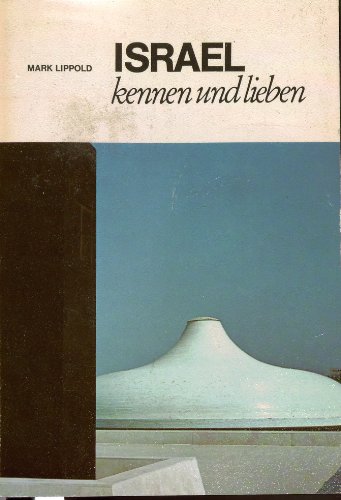 Stock image for Israel kennen und lieben for sale by Leserstrahl  (Preise inkl. MwSt.)