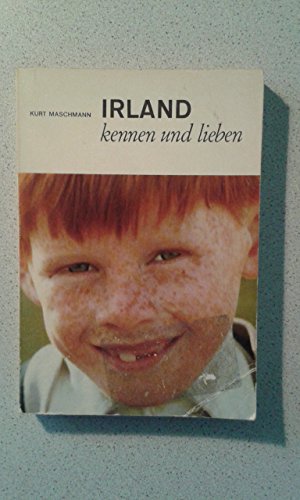 Irland kennen und lieben. Urlaubsvorschläge für die grüne Insel