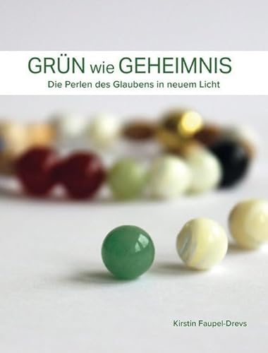 Grün wie Geheimnis - Kirstin Faupel-Drevs