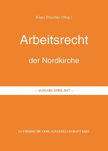 Stock image for Arbeitsrecht der Nordkirche - 2017 for sale by medimops