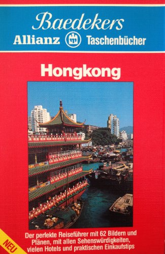 Beispielbild fr Hongkong. Macao. Alle Sehenswrdigkeiten, Einkaufstips, Hotels und Restaurants. Basistext: Detlef Ch. Biehn. Ergnzt und Fortfhrung: Heiner Gstaltmayr. Bearbeitung: Baedeker-Redaktion. Mit einem Vorwort des Verfassers. Mit einem Register. - (=Baedeker-Allianz-Reisefhrer). zum Verkauf von BOUQUINIST