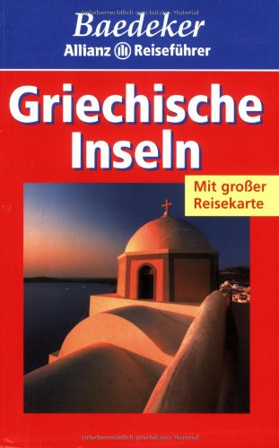 Beispielbild fr Griechische Inseln - Baedeker Allianz Taschenbcher zum Verkauf von 3 Mile Island