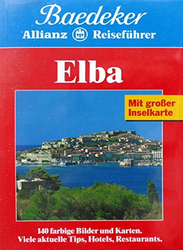 Baedeker Allianz Reiseführer Elba - BAEDEKER/ALL.