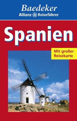 Spanien. Baedekers Allianz Reiseführer Spanien.