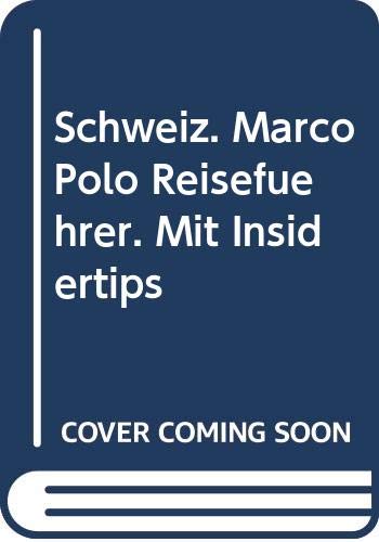 Beispielbild fr Schweiz. Marco Polo Reisefhrer. Mit Insidertips zum Verkauf von DER COMICWURM - Ralf Heinig