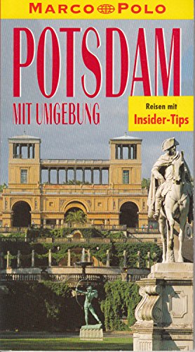 Beispielbild fr Potsdam mit Umgebung. Marco Polo Reisefhrer. Reisen mit Insider- Tips zum Verkauf von medimops