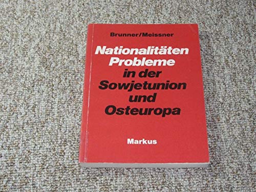 Imagen de archivo de Nationalitten-Probleme in der Sowjetunion und Osteuropa a la venta por Versandhandel K. Gromer