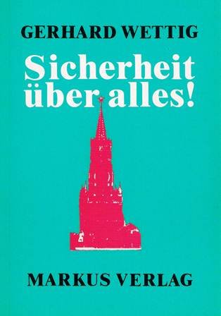 Stock image for Sicherheit ber alles ! Krieg und Frieden in sowjetischer Sicht for sale by Bernhard Kiewel Rare Books