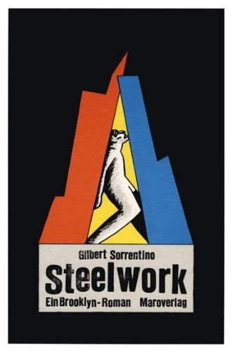 Stock image for Steelwork. Ein Brooklyn-Roman. for sale by Antiquariat Dirk Borutta