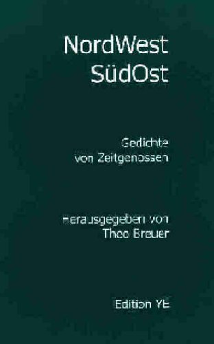 Stock image for NordWest Sdost. Gedichte von Zeitgenossen. for sale by Antiquariat Eule