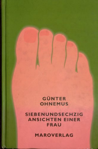 Beispielbild fr Siebenundsechzig Ansichten einer Frau zum Verkauf von medimops