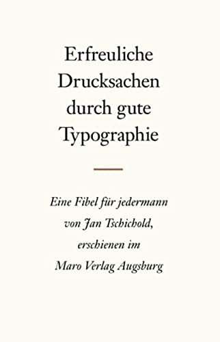 9783875124132: Erfreuliche Drucksachen durch gute Typografie: Eine Fibel fr jedermann