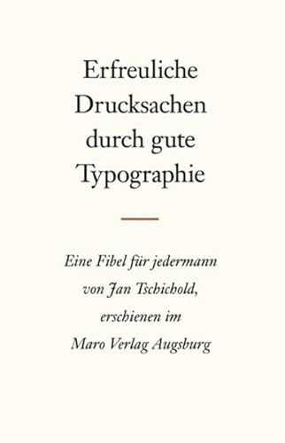 Stock image for Erfreuliche Drucksachen durch gute Typografie -Language: german for sale by GreatBookPrices