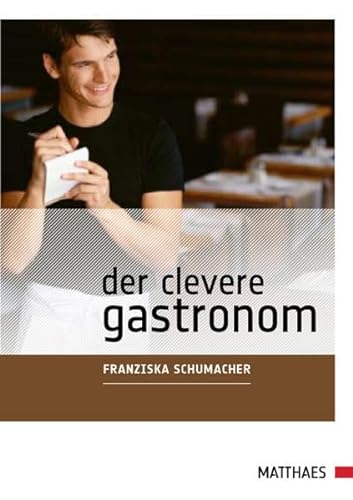9783875150148: Der clevere Gastronom