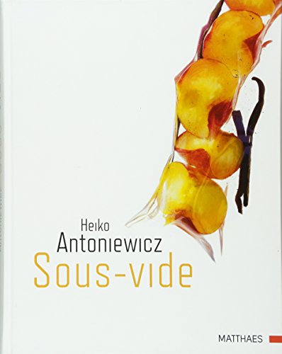 Sous-vide - Antoniewicz, Heiko