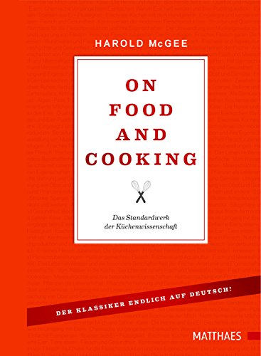 9783875150834: On Food and Cooking: Das Standardwerk der Kchenwissenschaft