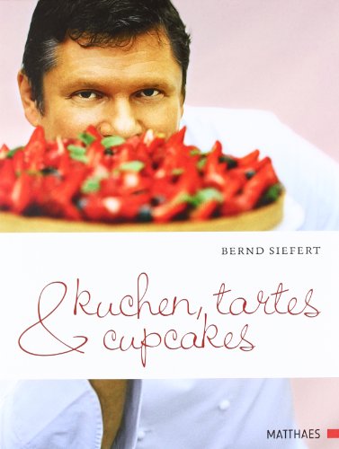 9783875151152: Kuchen, Tartes & Cupcakes