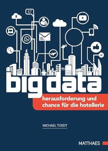 Beispielbild fr big data: Herausforderung und Chance fr die Hotellerie zum Verkauf von medimops