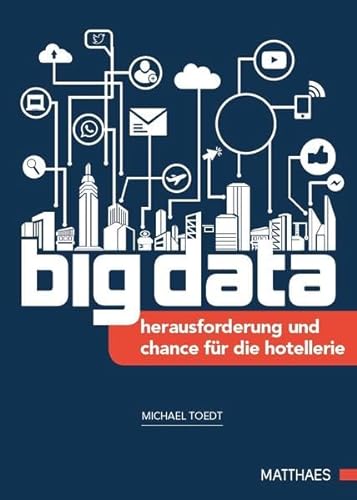 9783875153057: big data: Herausforderung und Chance fr die Hotellerie