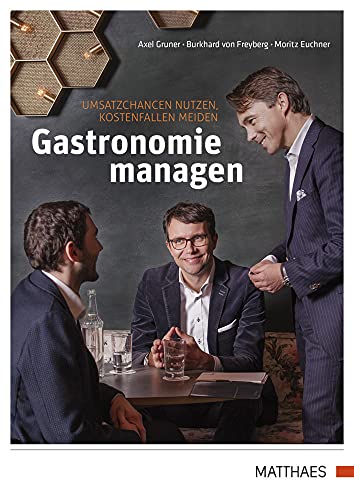 Beispielbild fr Gastronomie managen: Umsatzchancen nutzen, Kostenfallen meiden zum Verkauf von medimops