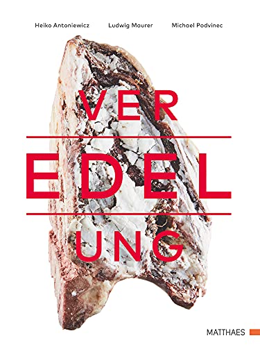 Stock image for Veredelung: von Fleisch, Fisch und Gemse for sale by medimops