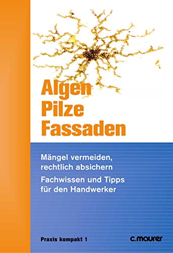 9783875170245: Algen, Pilze, Fassaden