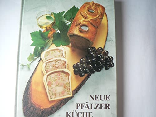 Beispielbild fr Neue Pflzer Kche. 100 ausgewhlte Rezeptideen zum Verkauf von Versandantiquariat Felix Mcke