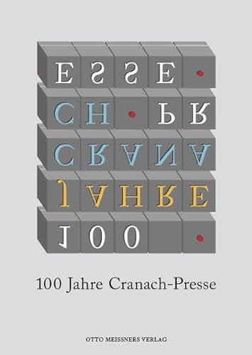 Stock image for 100 Jahre Cranach-Presse: Buchkunst aus Weimar for sale by bookdown