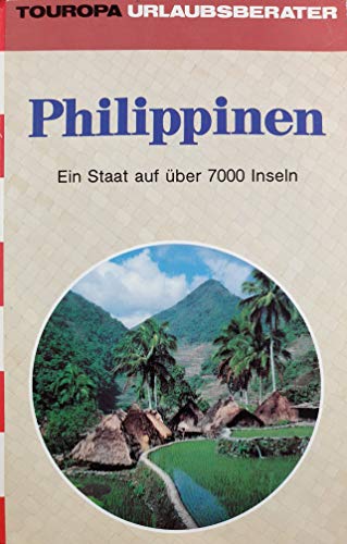 Die Philippinen : Ein Staat auf über 7000 Inseln / Text: Hermann W. Dippe - Dippe, Hermann W.