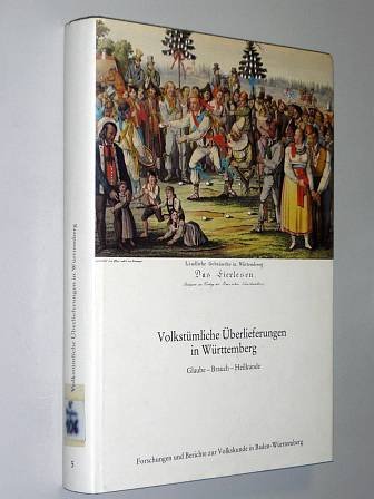 Imagen de archivo de Volkstmliche berlieferungen in Wrttemberg. Glaube, Brauch, Heilkunde. Neudruck. 3. A. a la venta por Mller & Grff e.K.