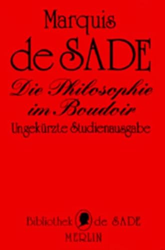 9783875360103: Die Philosophie im Boudoir oder Die Lasterhaften Lehrmeister: Dialoge zur Erziehung junger Damen bestimmt