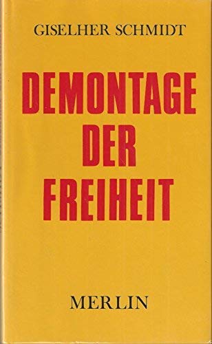 Stock image for Demontage der Freiheit for sale by Versandantiquariat Felix Mcke