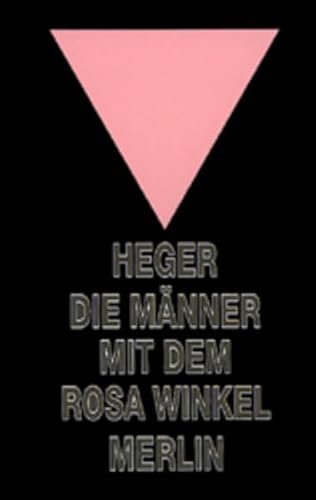 9783875362152: Die Mnner mit dem rosa Winkel: Der Bericht eines Homosexuellen ber seine KZ-Haft von 1939-1945. Nachwort von Kurt Krickler