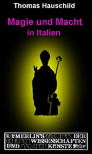 9783875362329: Magie und Macht in Italien