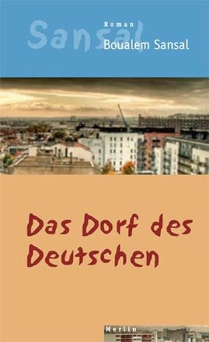 Beispielbild fr Das Dorf des Deutschen: Das Tagebuch der Brder Schiller zum Verkauf von medimops