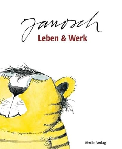 Beispielbild fr Janosch - Leben & Werk: Eine Werkschau zum 90. Geburtstag des Knstlers zum Verkauf von Revaluation Books