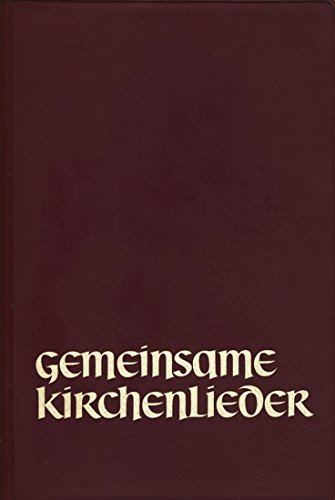 9783875370089: Gemeinsame Kirchenlieder : Gesnge d. deutschsprach. Christenheit.