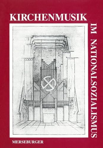 9783875372632: Kirchenmusik im Nationalsozialismus: Zehn Vorträge (German Edition)