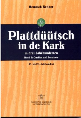 Stock image for Plattdtsch in de Kark in drei Jahrhunderten. for sale by Grammat Antiquariat