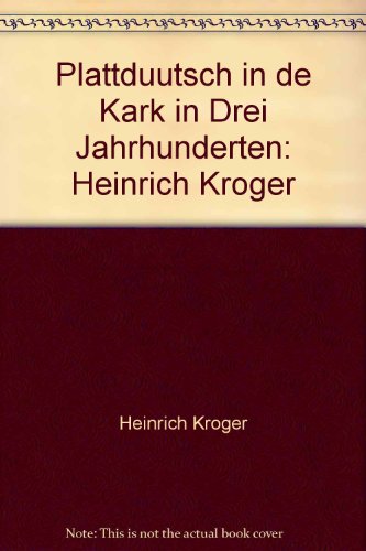 Plattdüütsch in de Kark in drei Jahrhunderten: Band 2: 20. Jahrhundert.