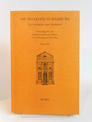 9783875480481: Die Sefarden in Hamburg: Zur Geschichte einer Minderheit (Romanistik in Geschichte und Gegenwart)