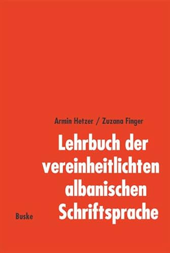 Beispielbild fr Lehrbuch der vereinheitlichten albanischen Schriftsprache, Lehrbuch zum Verkauf von medimops