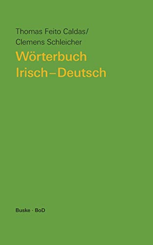 Wörterbuch Irisch-Deutsch - Thomas F Caldas