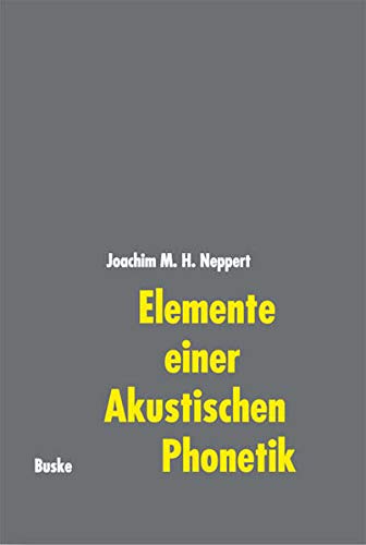 9783875481549: Elemente einer Akustischen Phonetik