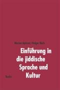 Einführung in die jiddische Sprache und Kultur - Aptroot, Marion/ Nath, Holger