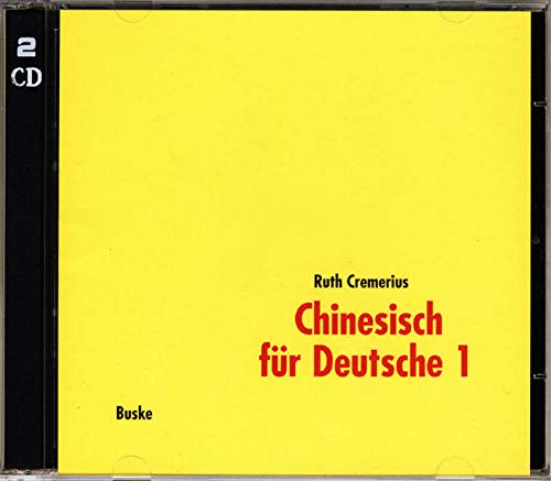 Beispielbild fr Chinesisch fr Deutsche 1, Neubearbeitung, 2 Audio-CDs: Einfhrung in die chinesische Umgangssprac zum Verkauf von medimops