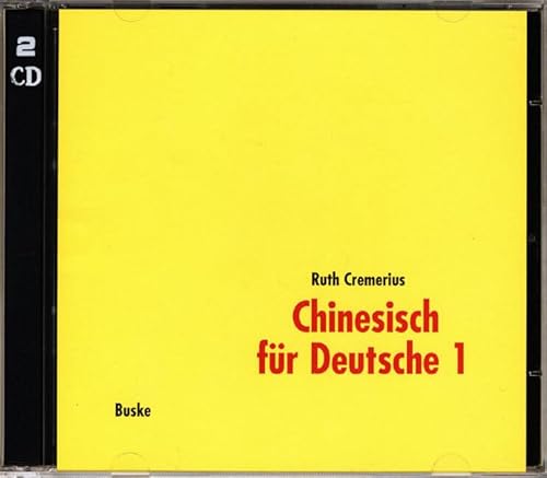 9783875482706: Chinesisch fr Deutsche 1. 2 CDs: Einfhrung in die chinesische Umgangssprache