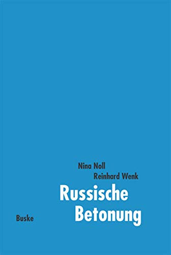 Imagen de archivo de Russische Betonung: Ein systematisches bungsbuch: Russisch als Fremdsprache. Fr Fortgeschrittene (Russisch als Fremdsprache: Materialien zum Russischunterricht) a la venta por grunbu - kologisch & Express-Buchversand